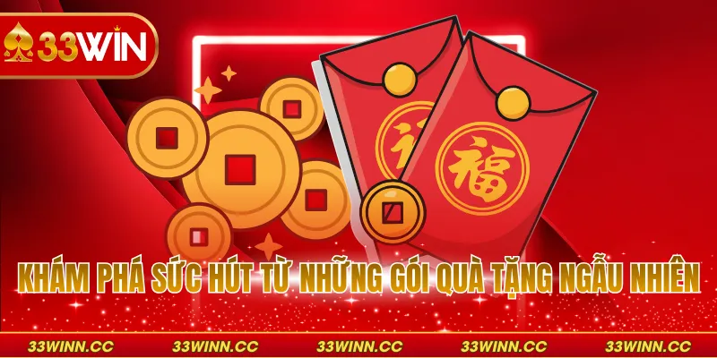 Khám phá sức hút từ những gói quà tặng ngẫu nhiên